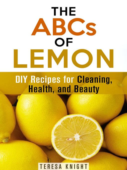 Title details for The ABCs of Lemon by Teresa Knight - Available
